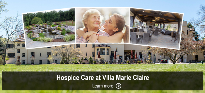 Hospice Care at Villa Marie Claire